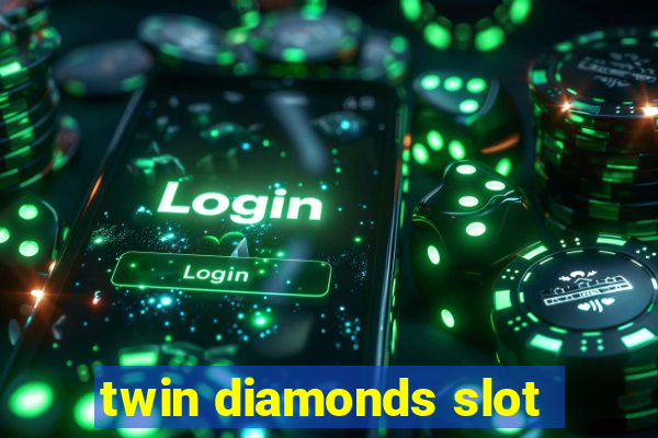 twin diamonds slot