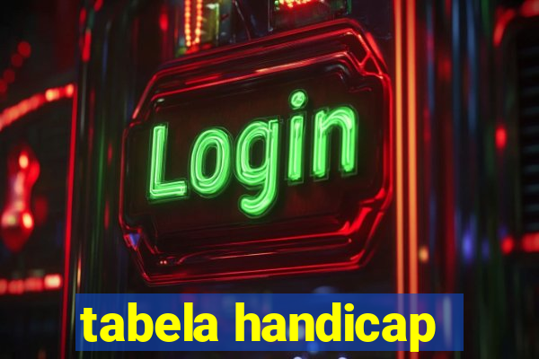 tabela handicap