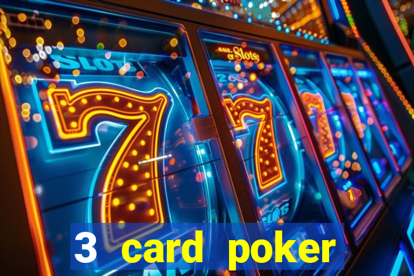 3 card poker casino near me