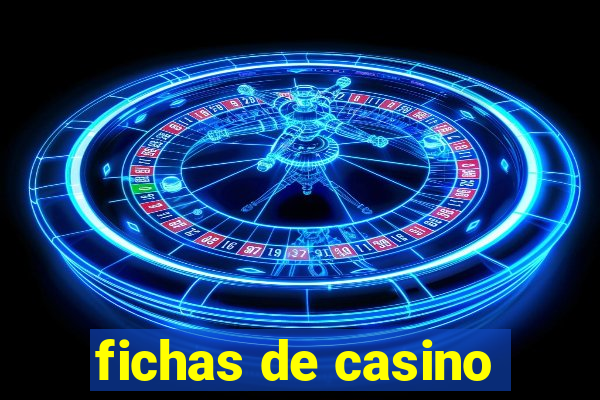 fichas de casino