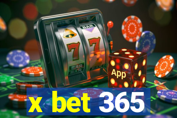 x bet 365