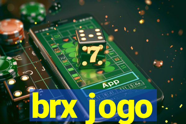 brx jogo