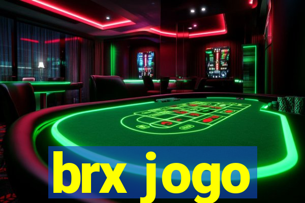 brx jogo