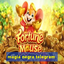 magia negra telegram