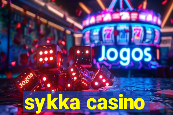 sykka casino