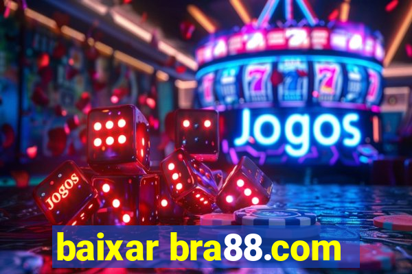 baixar bra88.com