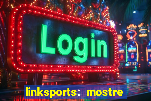 linksports: mostre seu jogo