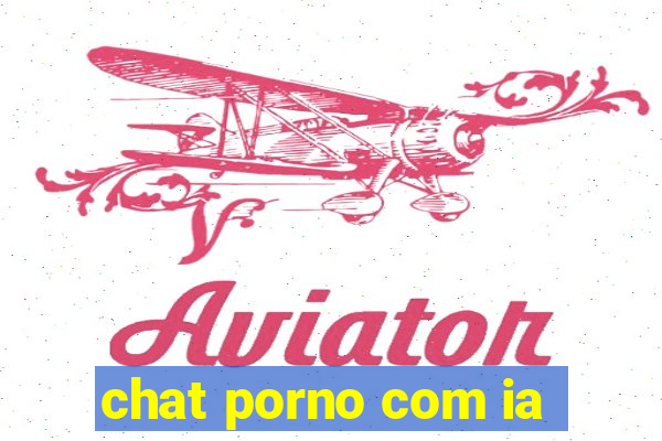 chat porno com ia