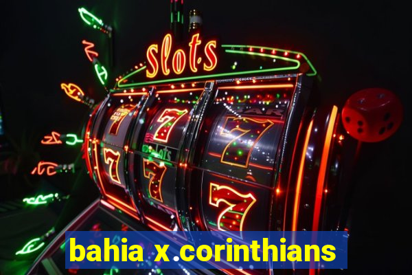 bahia x.corinthians