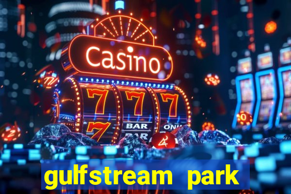 gulfstream park racing and casino hallandale beach