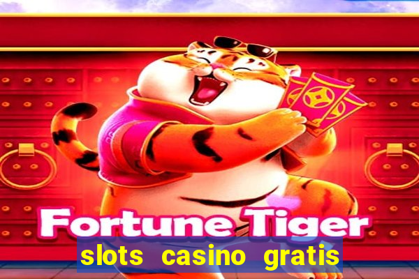 slots casino gratis 88 fortune