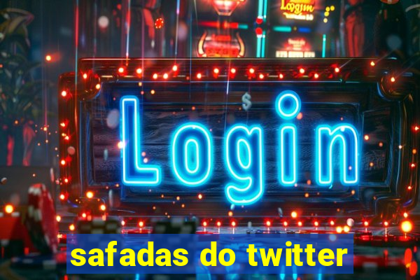 safadas do twitter