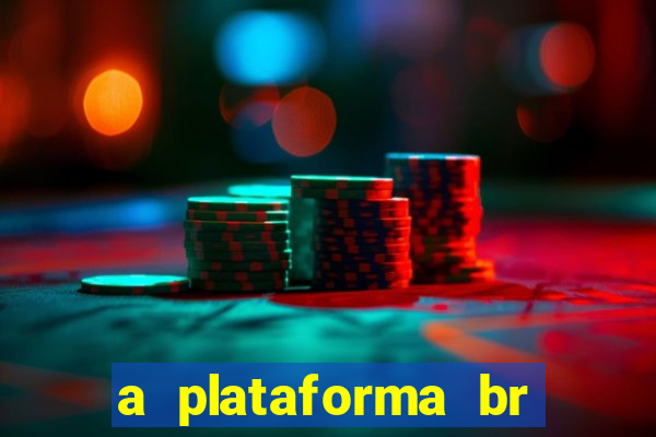 a plataforma br jogos é confiável