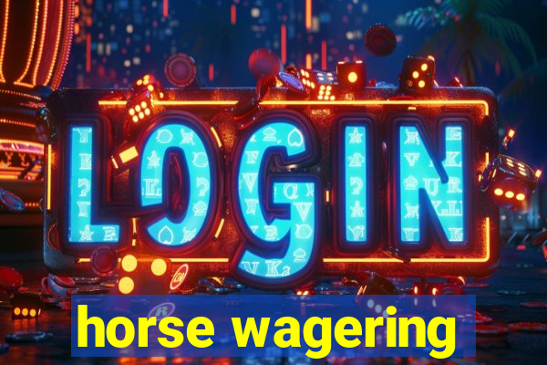 horse wagering