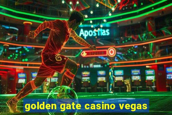 golden gate casino vegas