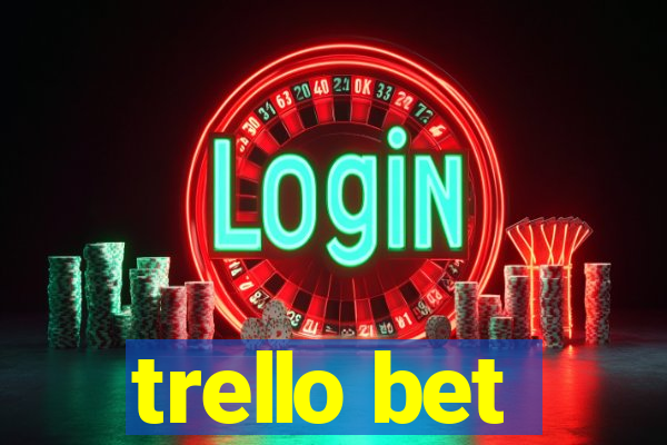 trello bet