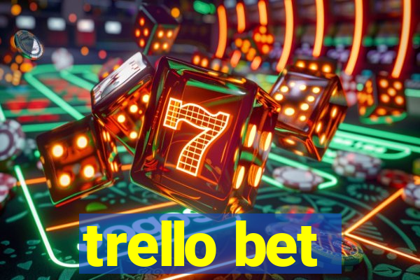 trello bet