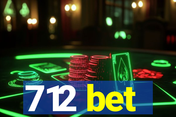 712 bet