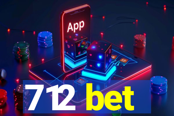 712 bet