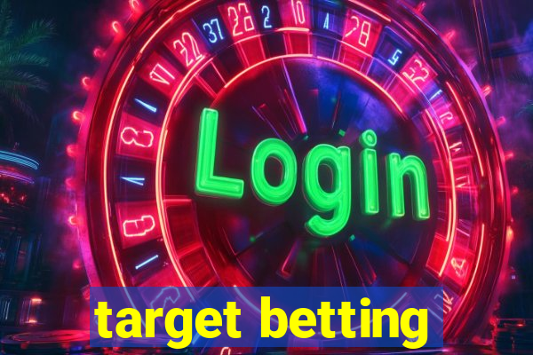 target betting