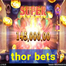 thor bets