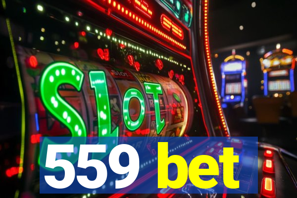 559 bet