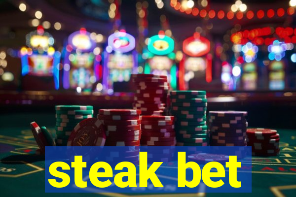 steak bet