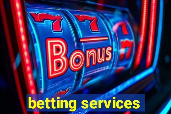 betting services