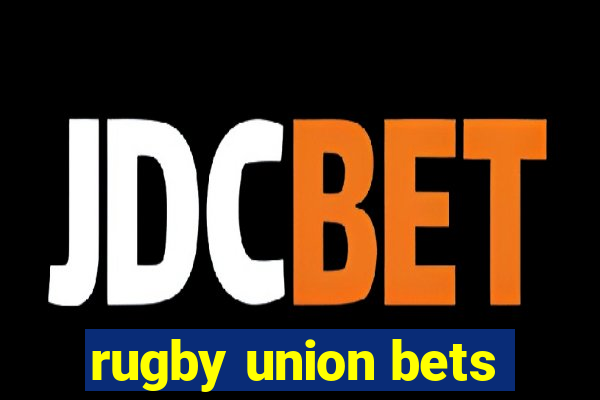 rugby union bets