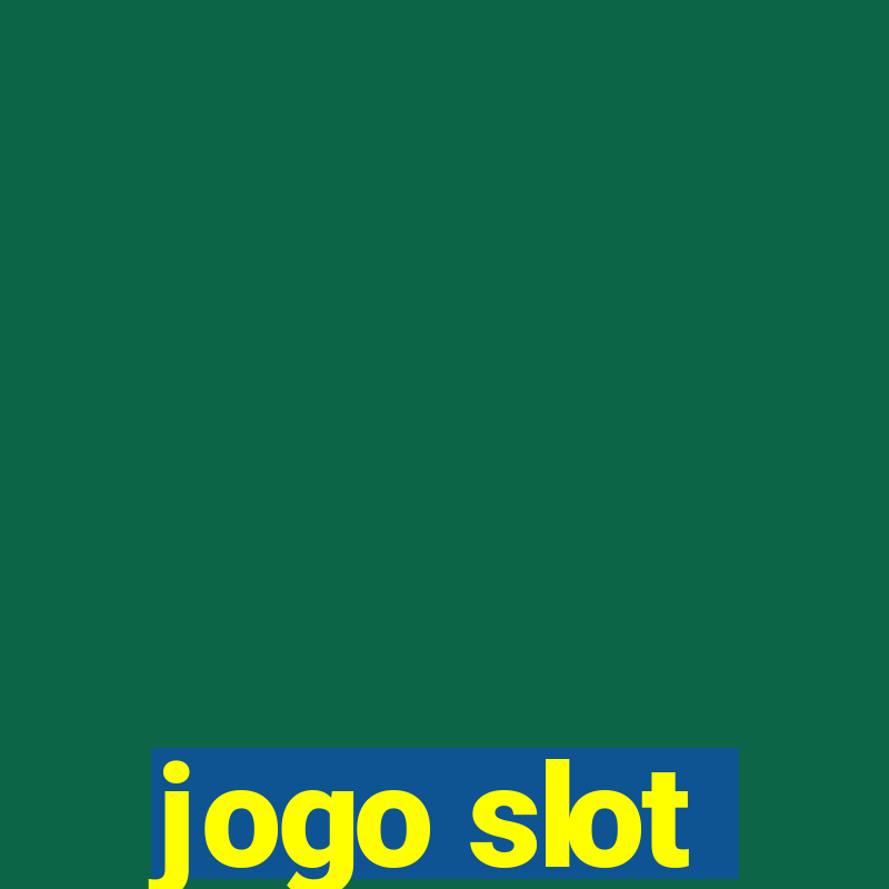 jogo slot