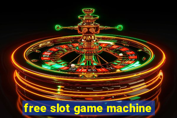 free slot game machine