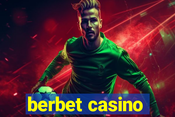 berbet casino