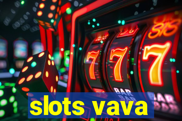 slots vava