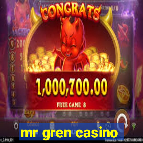 mr gren casino