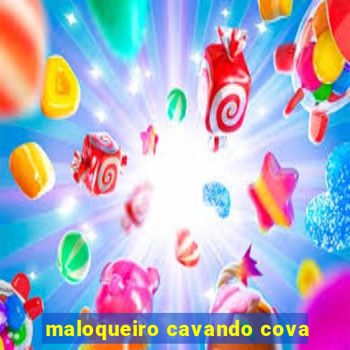 maloqueiro cavando cova