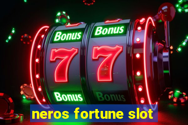 neros fortune slot