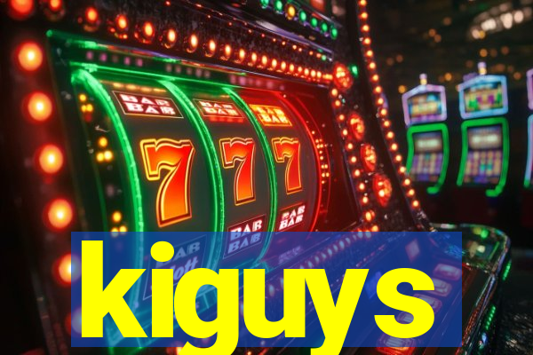 kiguys