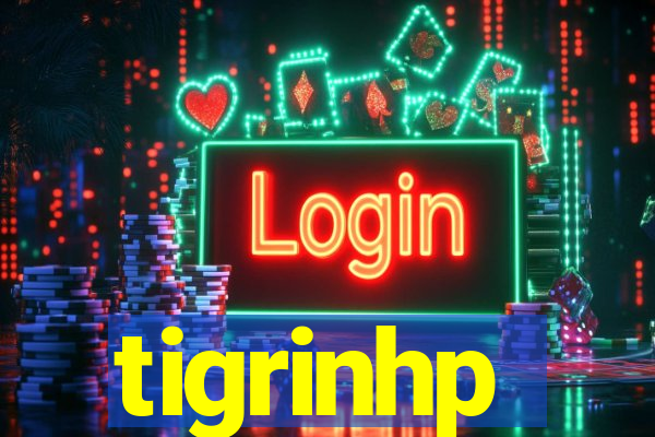 tigrinhp