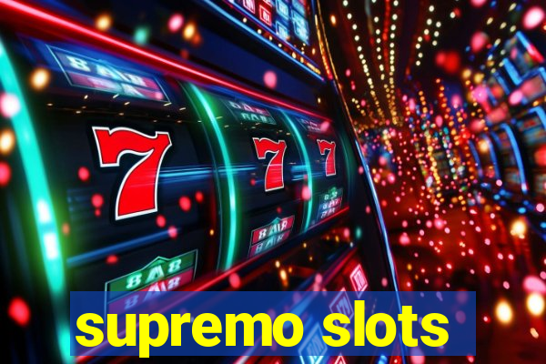 supremo slots