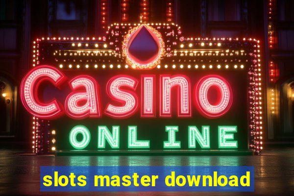 slots master download