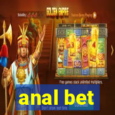 anal bet