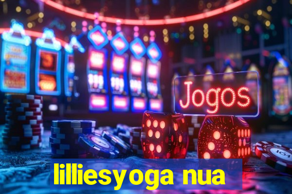 lilliesyoga nua