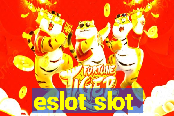 eslot slot