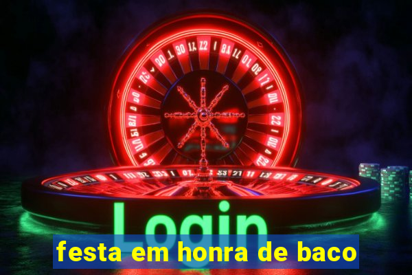 festa em honra de baco