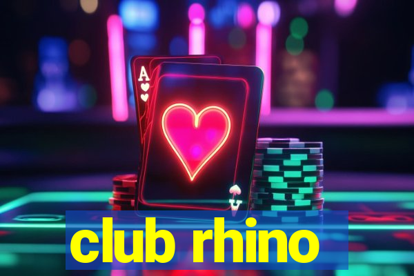 club rhino