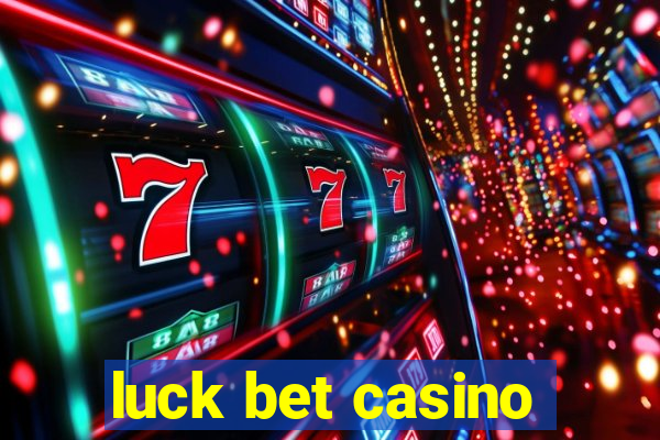 luck bet casino