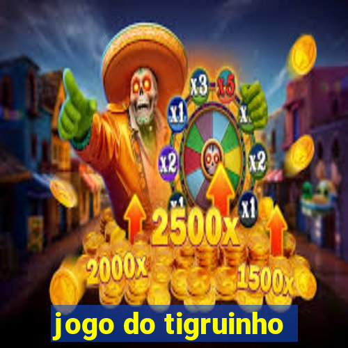 jogo do tigruinho