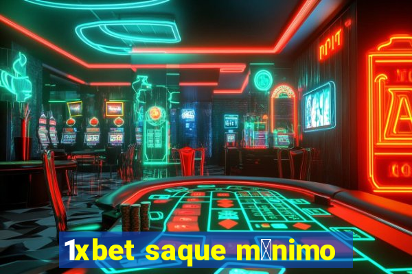 1xbet saque m铆nimo