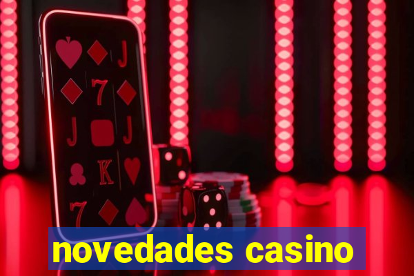 novedades casino