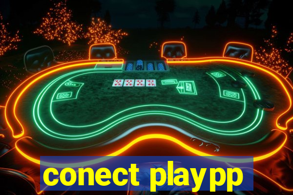 conect playpp